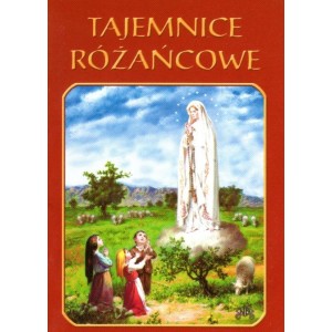 "Tajemnice Różańcowe – Przewodnik Modlitwy Maryjnej"